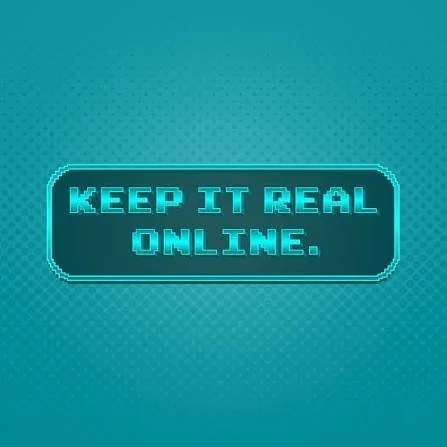 Keeping it Real online