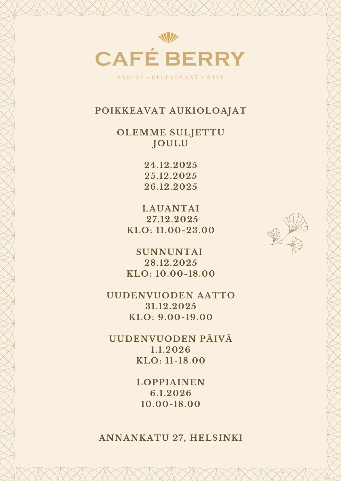Menu sign for Café Berry bakery and restaurant in Helsinki, Finland, announcing holiday closures from December 24 to December 26, 2025, opening hours for December 27 to January 6, 2026, and the address at Annankatu 27.