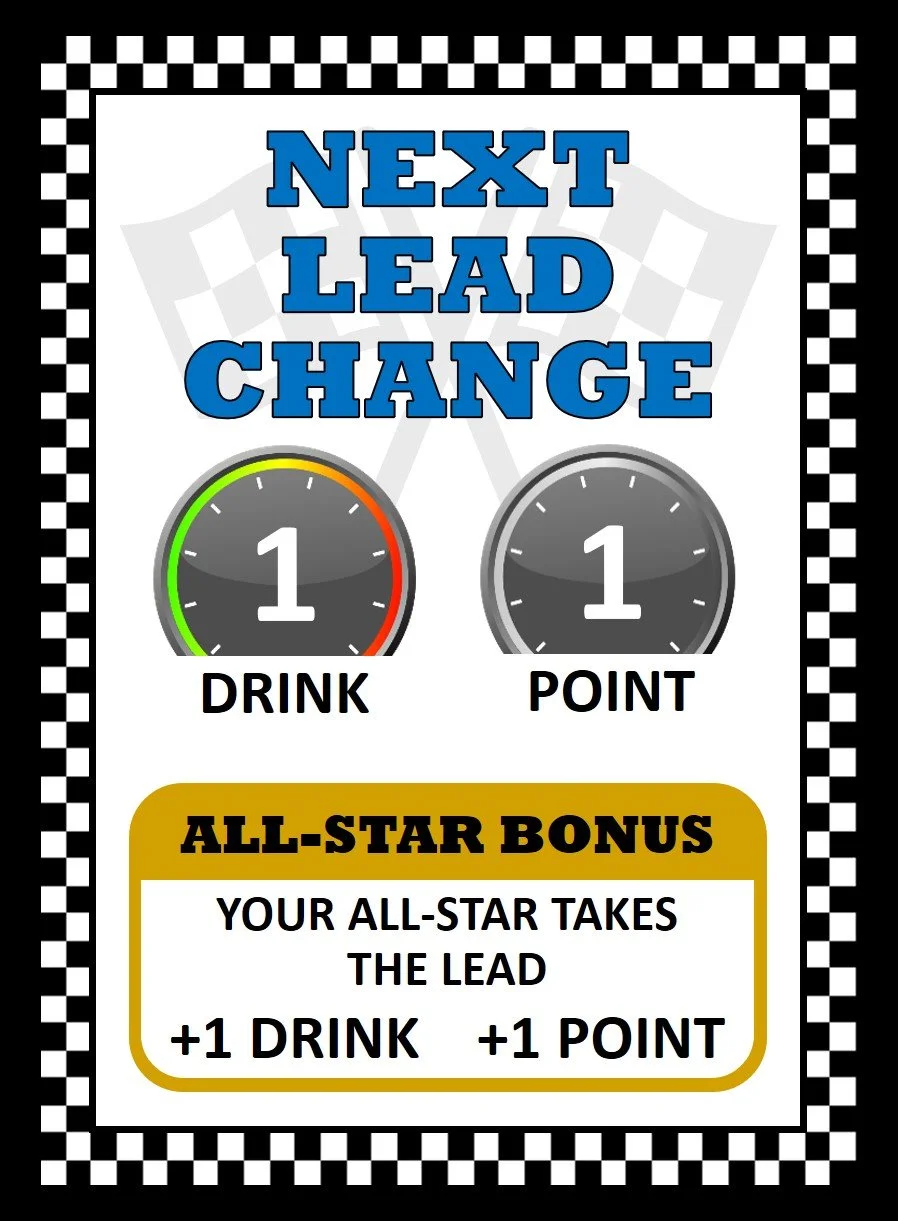 A card with checkered border, showing the words 'Next Lead Change' in blue text, two speedometer-like gauges both displaying '1' with labels 'Drink' and 'Point', and a gold box with bold black text 'All-Star Bonus' that states 'Your all-star takes the lead, +1 Drink, +1 Point'.