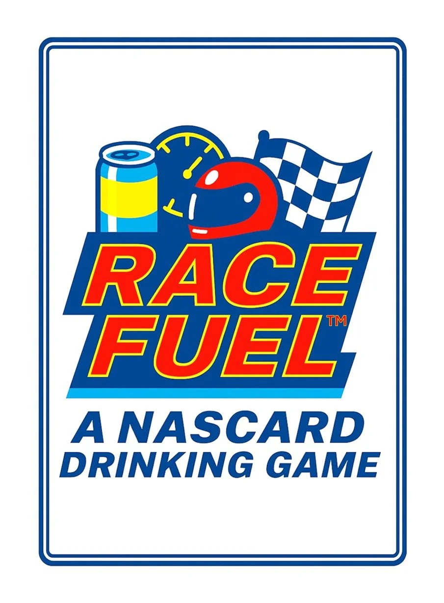 Race Fuel card featuring a racing helmet, checkered flag, a can of energy drink, and a stopwatch, with text 'Race Fuel' and 'A Nascard Drinking Game'.