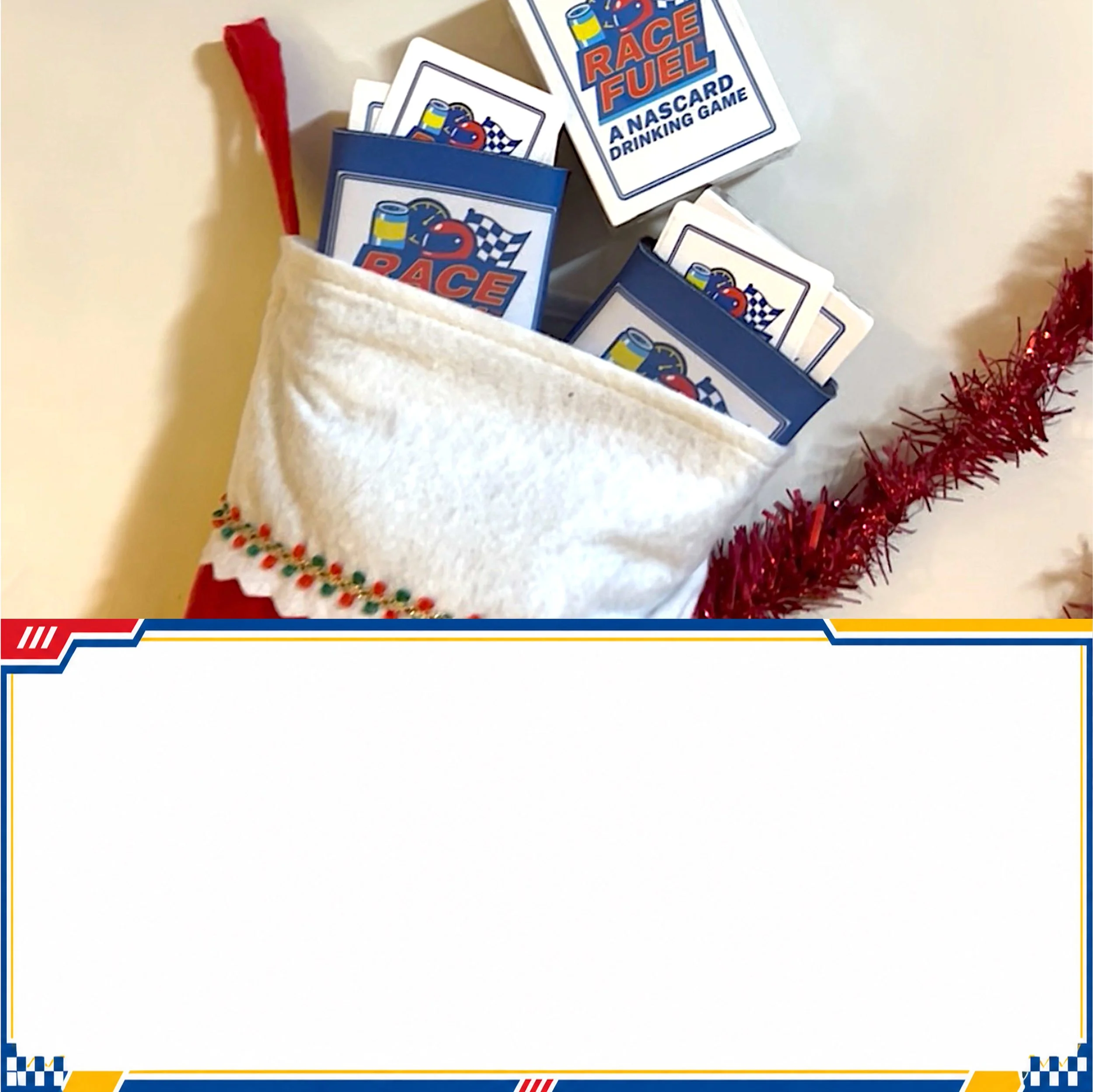 A deck of playing cards featuring a NASCAR-themed design, with the words 'Race Fuel' and 'A NASCAR Drinking Game' on the back, placed upright inside a Christmas Stocking.