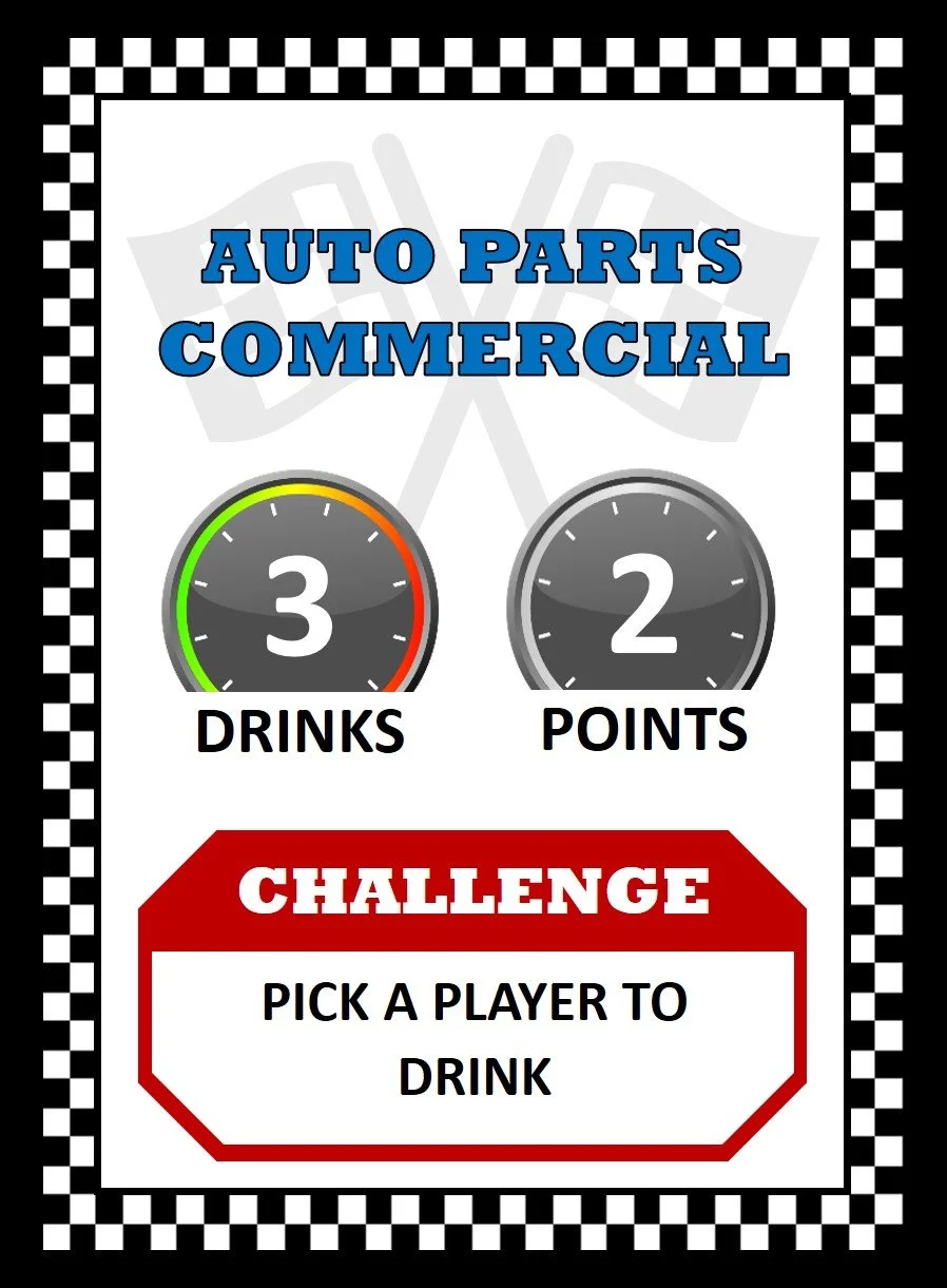 Race Fuel card showing Auto Parts Commercial, a challenge card with 3 drinks, 2 points, and the challenge Pick a Player to Drink.