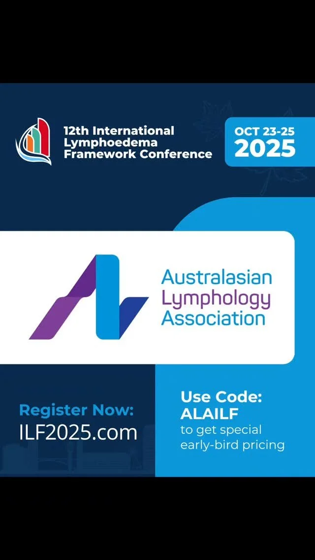 The 12th International Lymphoedema Framework Conference (ILF2025) is happening this October in Canada, and our friends at the Canadian Lymphoedema Framework have extended a special early bird discount exclusively for ALA!
Use code: ALAILF at regist