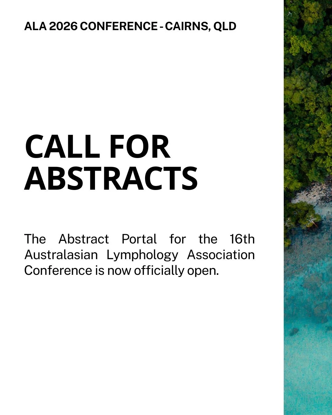 Call for Abstracts is NOW OPEN!
The 2026 Australasian Lymphology Association Conference is heading to Cairns and we want to hear from you.
Whether your work focuses on clinical practice, research, education, or innovation in lymphoedema management,