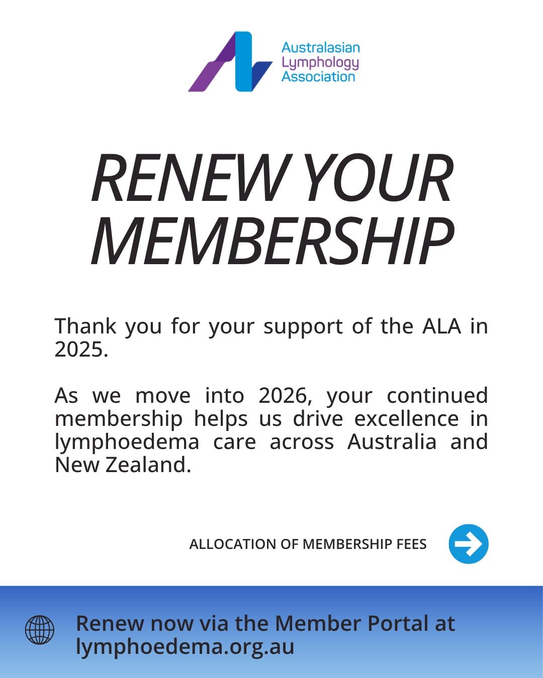 It&rsquo;s time to renew your ALA Membership for 2026! 

Your continued support helps us advocate for better care, advance research, and empower health professionals working in lymphatic health.

Renew today and stay connected to a network of practit
