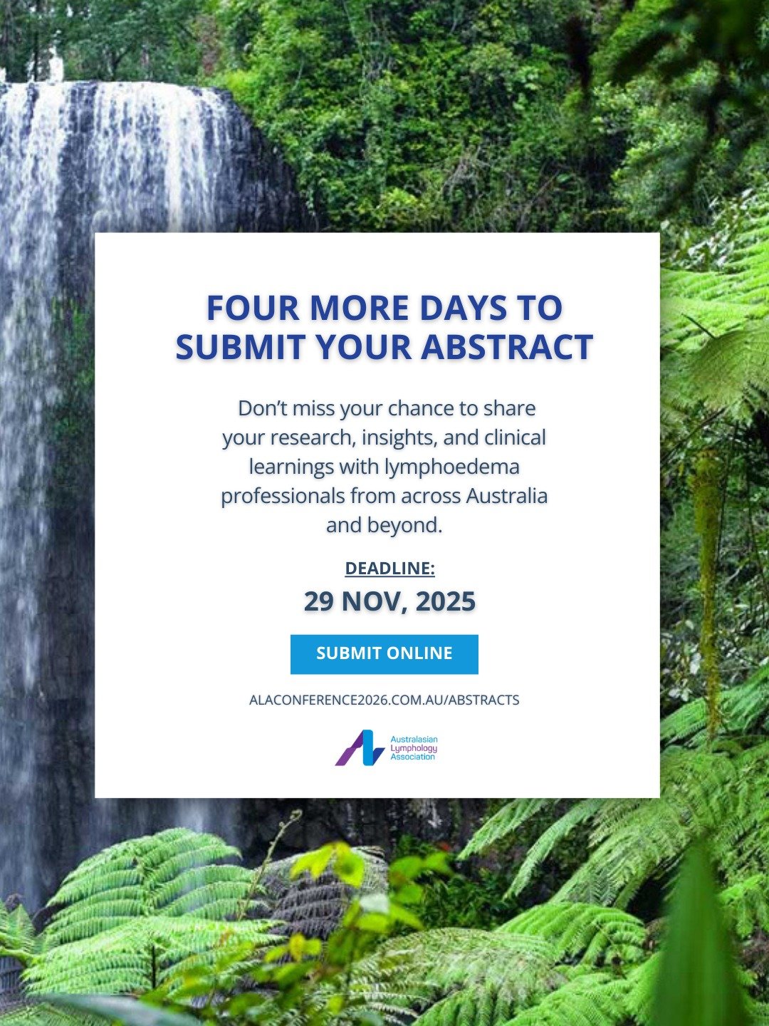 Just 4 days to go!

If you&rsquo;re planning to submit an abstract for the 2026 ALA Conference in Cairns, now&rsquo;s the moment to press send.

We&rsquo;re looking for research, clinical insights, case studies, innovations, and real-world experience