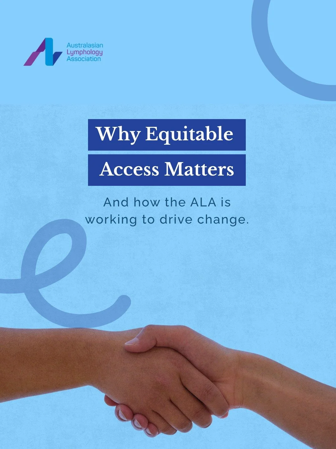 Equitable access to lymphoedema care is essential, yet across Australasia, too many people continue to face barriers to timely diagnosis, treatment and long-term support.

This carousel breaks down why equity matters, the challenges we&rsquo;ve faced