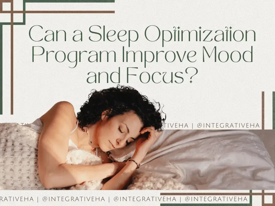 Can a Sleep Optimization Program Improve Mood and Focus?