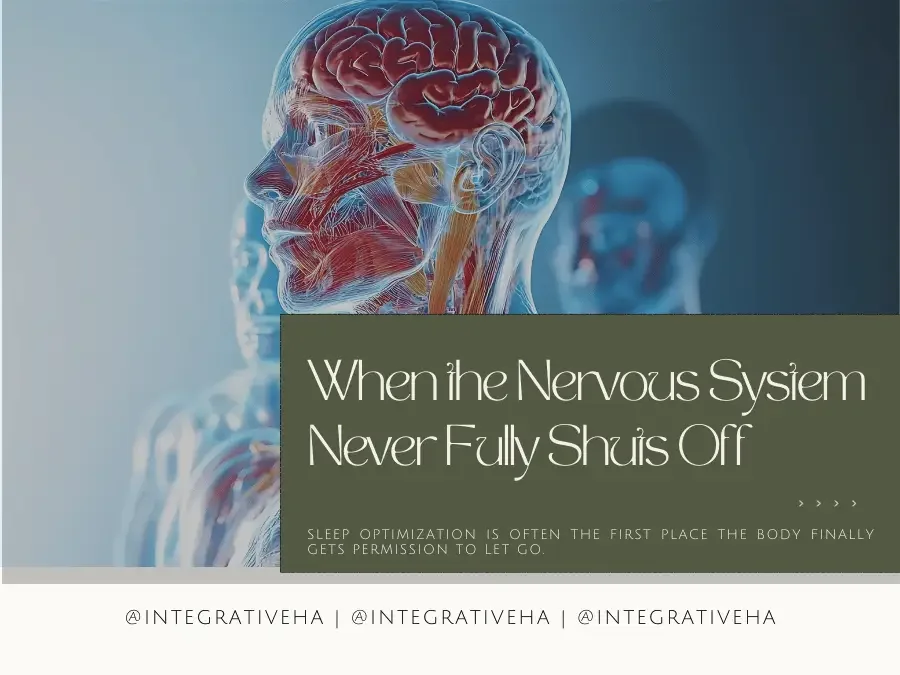 Sleep optimization program for a nervous system that never shuts off - Integrative Healthcare Alliance