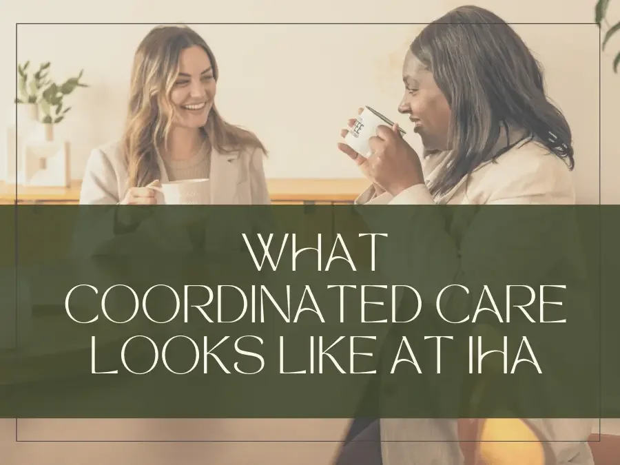 Care Coordination service in Integrative Healthcare Alliance