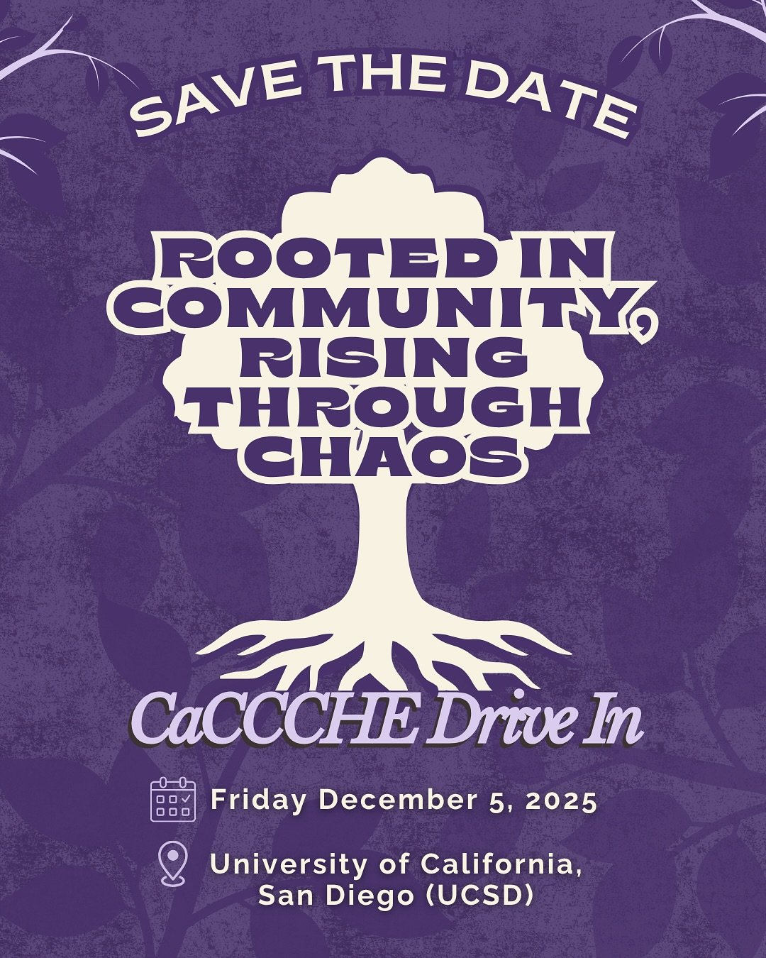 📅 Save the Date! ✨
🌱 Our CaCCCHE Drive-In: Rooted in Community, Rising through Chaos

📍Friday, December 5, 2025 at UC San Diego 
📝 More info on how to register coming soon! #CaCCCHE