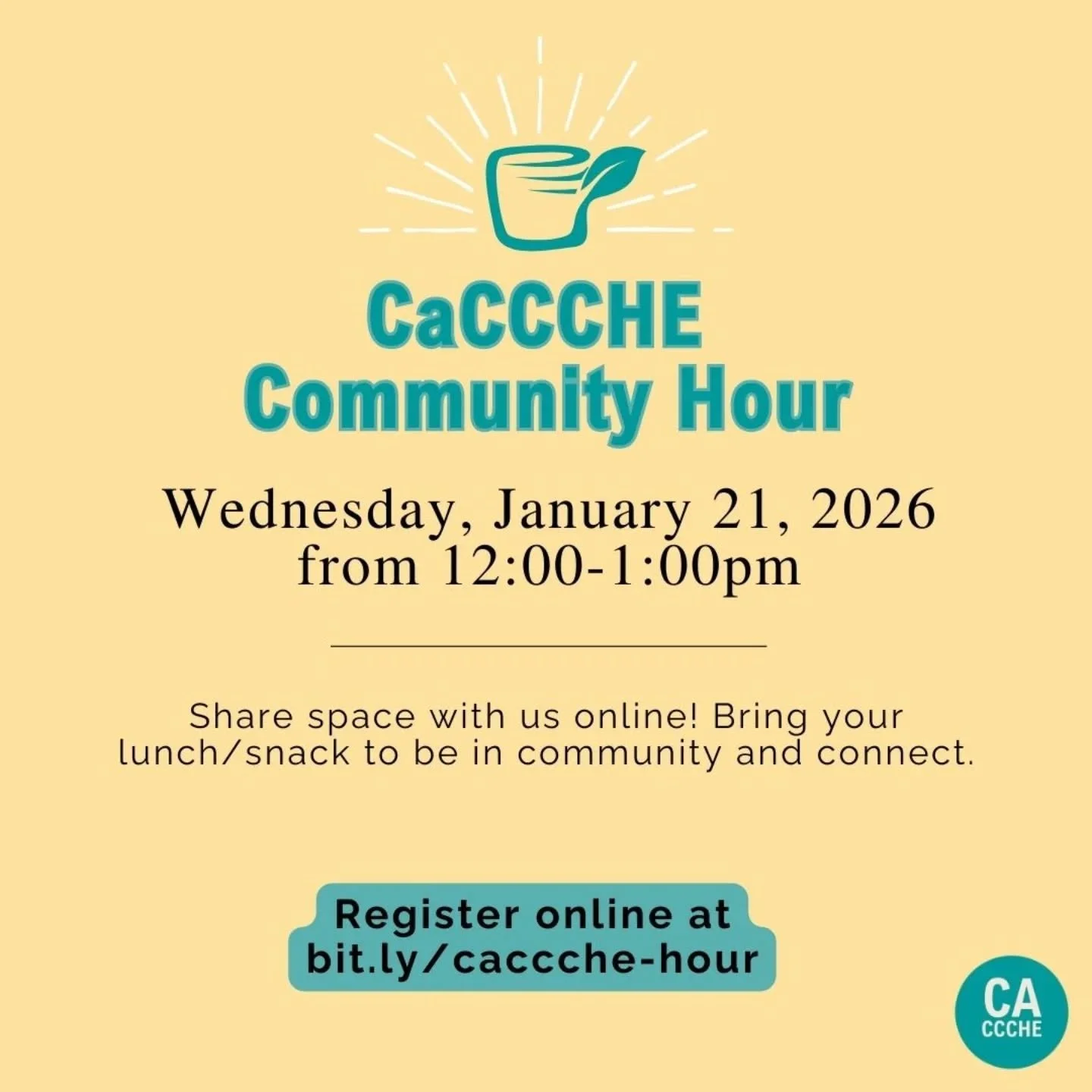 CaCCCHE returns with another Community Hour!
Reflect on the past year and think about the future with your CaCCCHE community 🩵✊☕
