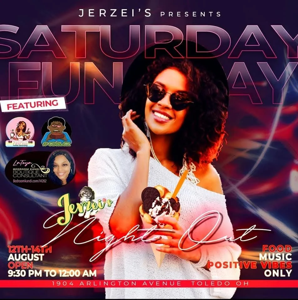 A promotional flyer for a Saturday night event called "Jerzei's Night Out," featuring music, food, and positive vibes, taking place August 12th-14th from 9:30 PM to 12:00 AM at 1904 Arlington Avenue, Toledo OH.
The flyer’s design pulses with energy,