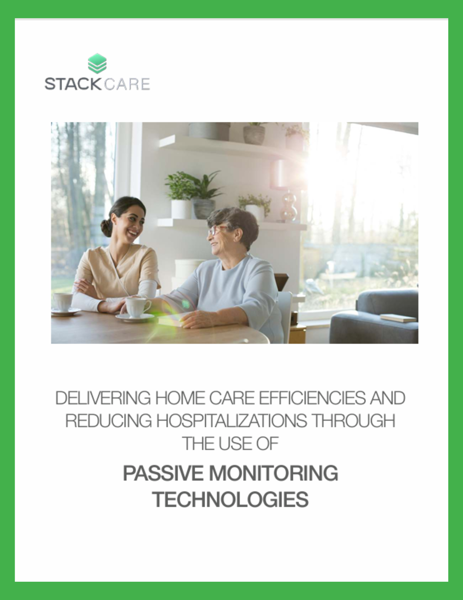 Cover page of a report on passive monitoring technologies for home care, featuring a photo of two women, one elderly and one younger, smiling and conversing at a kitchen table with sunlight coming through the window.