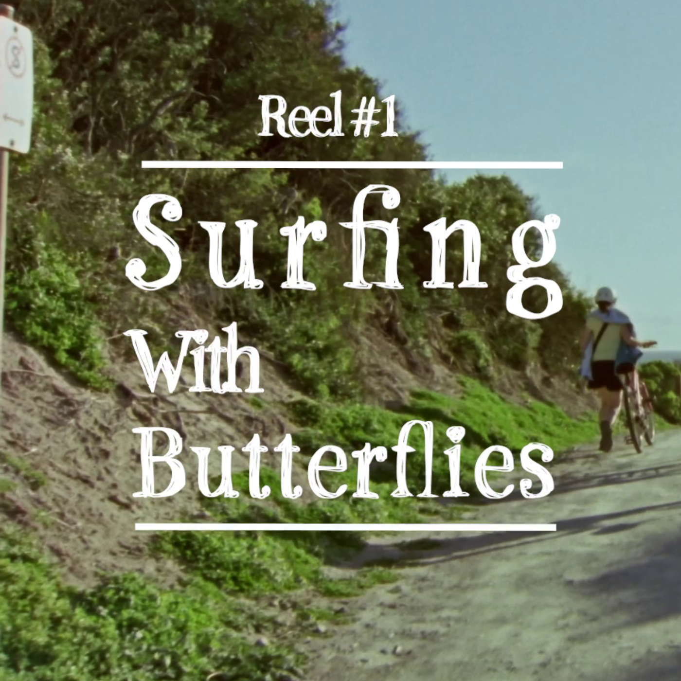 'Surfing with Butterflies'
