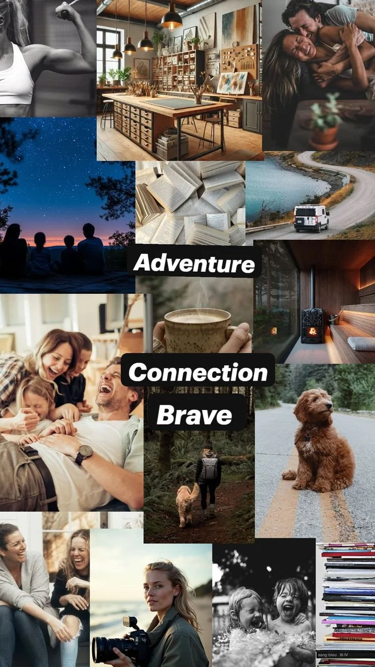 vision board with a variety of images focussing on adventure, connection and being brave