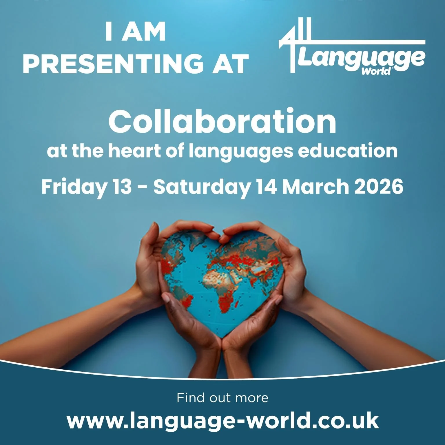 A promotional poster for the Language World event, featuring two hands holding a heart-shaped globe, with event details and website link.