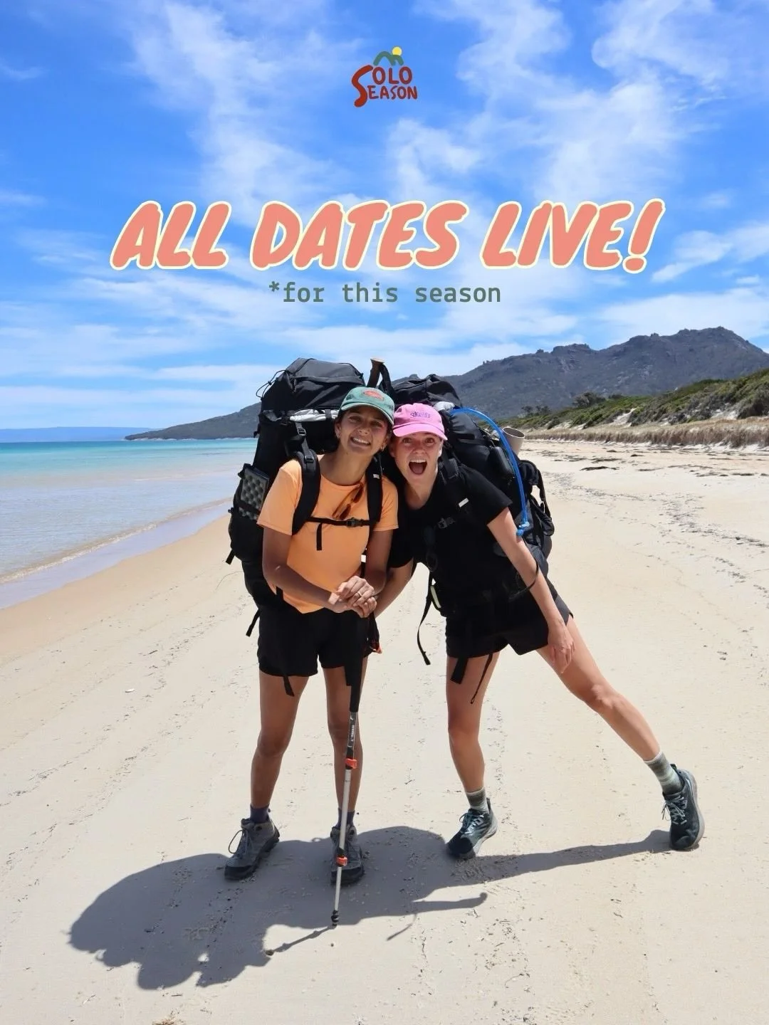All dates are officially locked, loaded, and live on the Solo Season website (the new and improved website)! Come and learn how to multi-day hike with us on one our hiking tours!! You gotta just go for it!  We&rsquo;ve sat down and finalised the rest