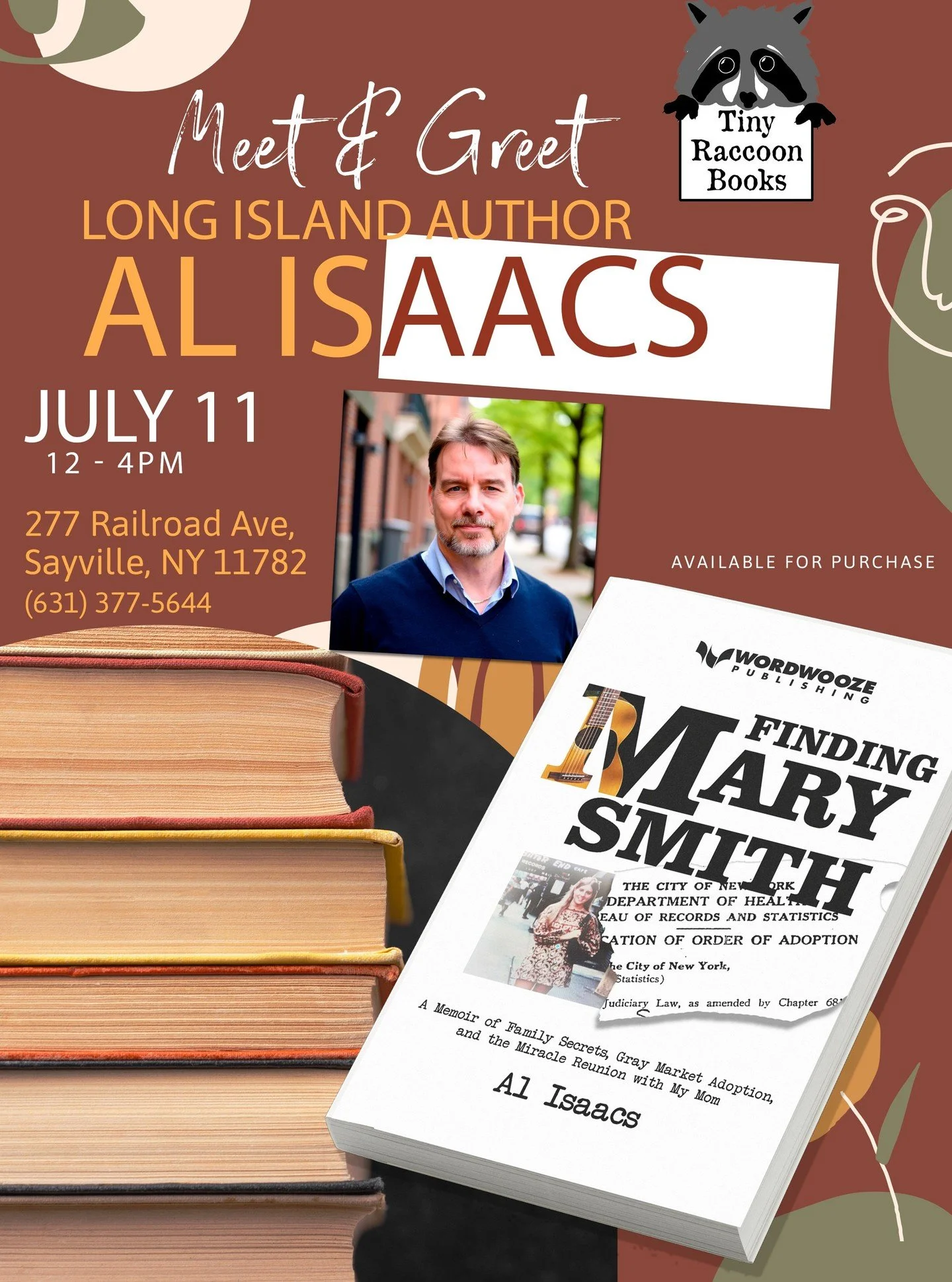 📚 Long Island friends!

I'll be at Tiny Raccoon Books in Sayville on Saturday, July 11th for a meet-and-greet and book signing for Finding Mary Smith.

Come say hello, chat about the incredible true story behind the book, ask questions, and grab a s