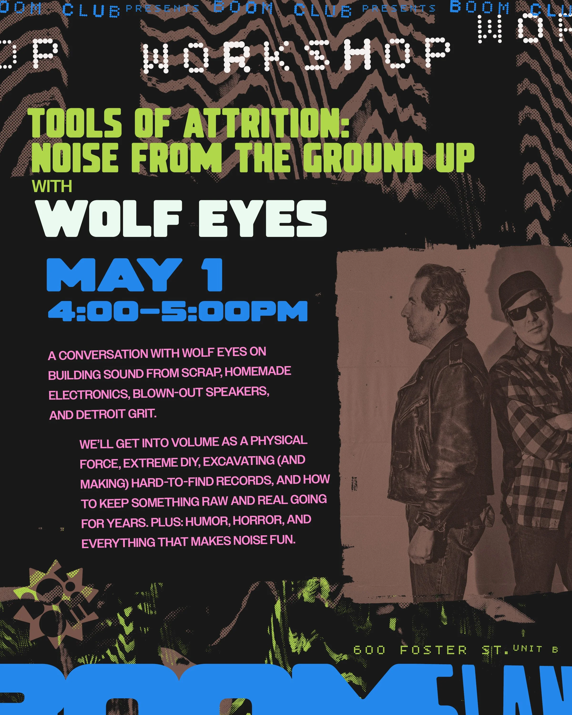 Tools of Attrition: Noise from the Ground Up with Wolf Eyes