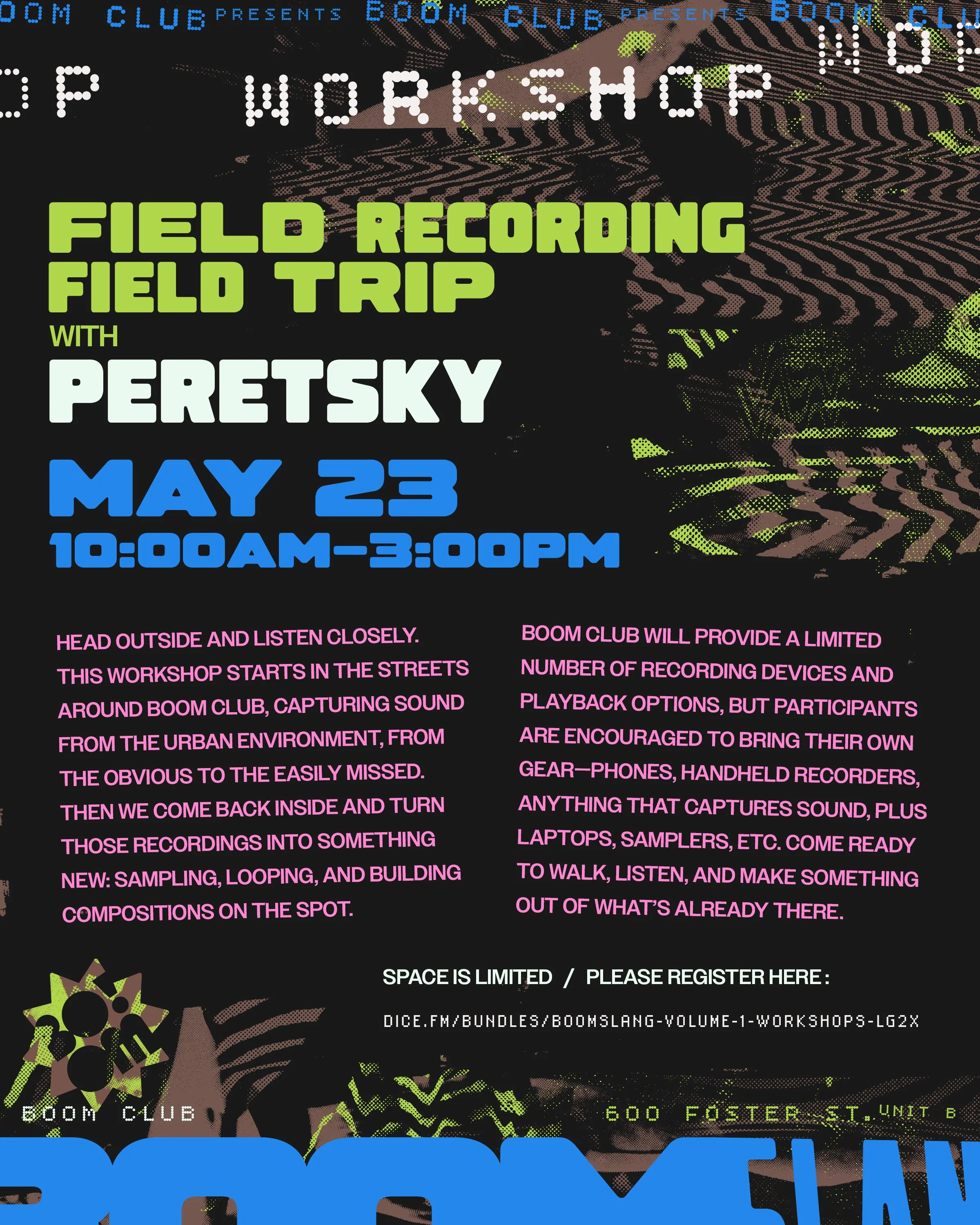 Field Recording Field Trip with Peretsky