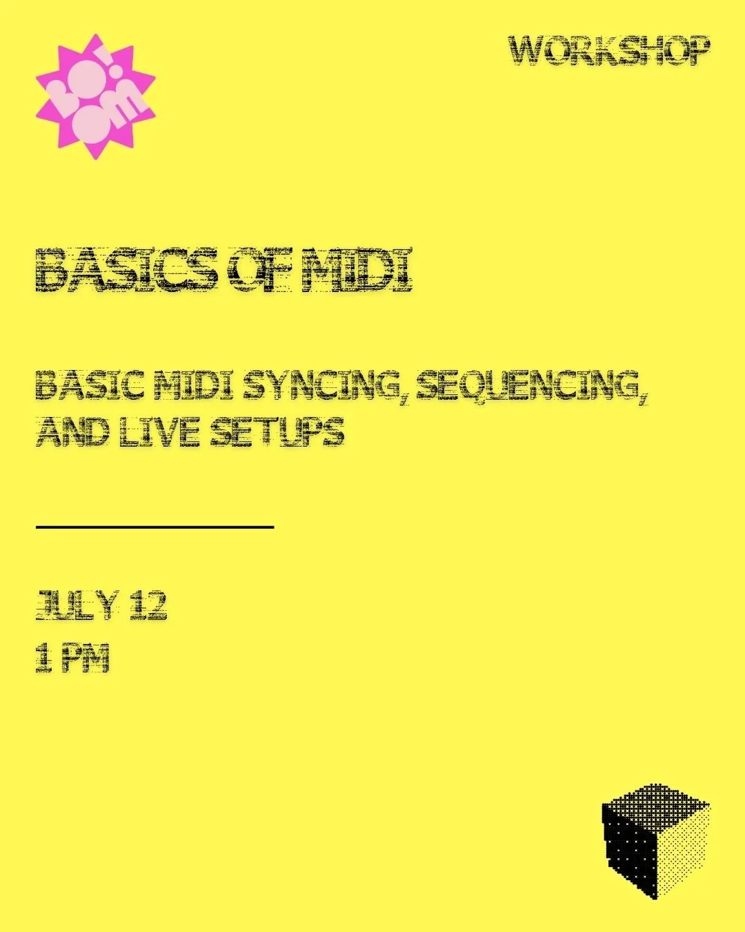 BASICS OF MIDI WORKSHOP
