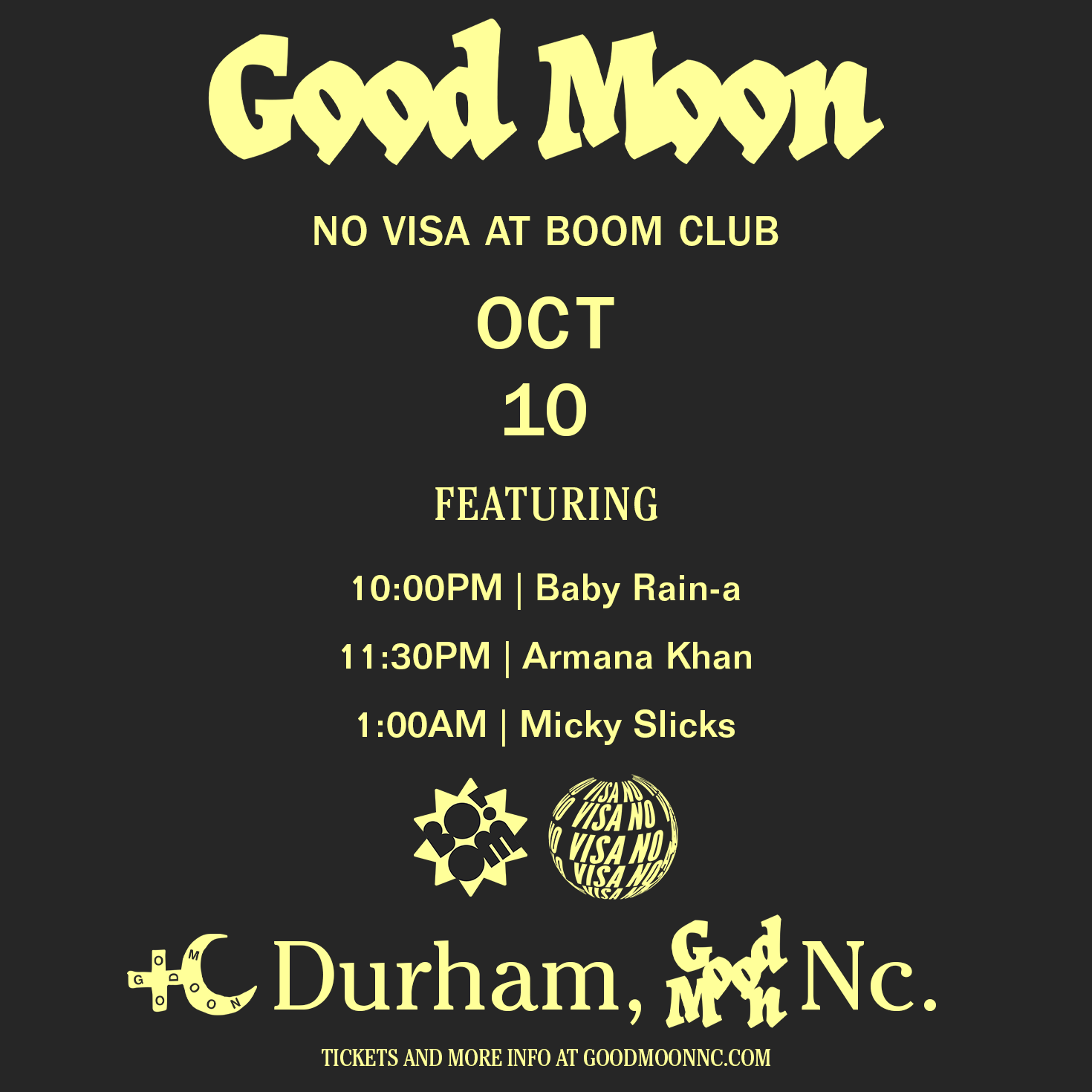 GOOD MOON/NO VISA AFTERSHOW NIGHT 3