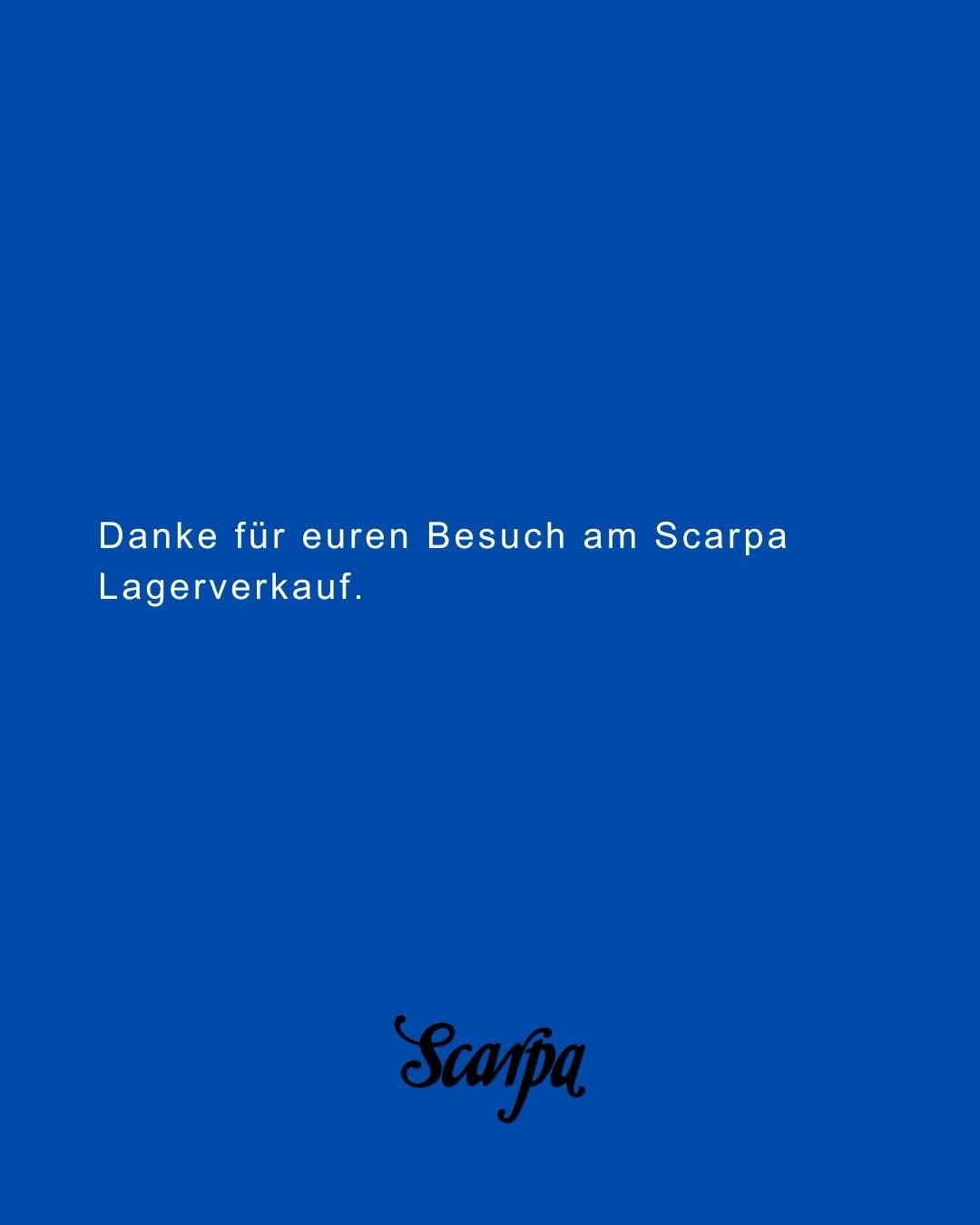 Danke f&uuml;r euren Besuch am Scarpa Lagerverkauf.

Wir freuen uns, euch beim n&auml;chsten Mal wiederzusehen.

Next round: 28. Oktober 💙