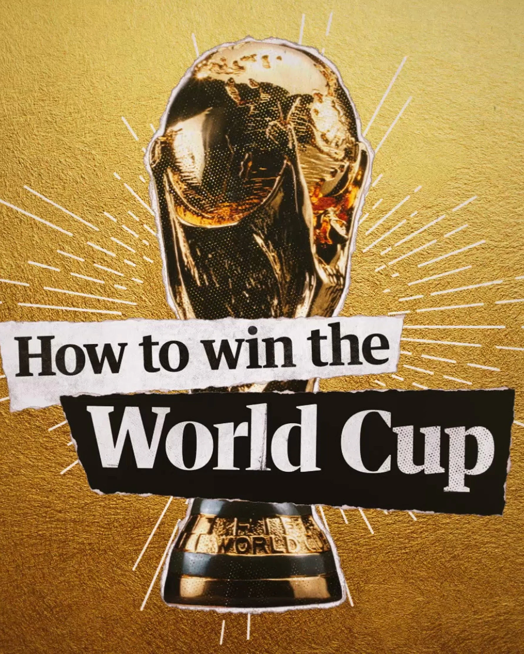 How to win the World Cup