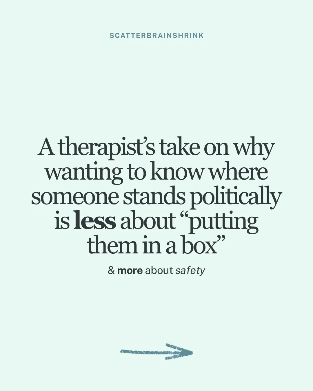 This isn&rsquo;t about political parties, this is about safety.

In therapy and in real relationships, people need to be able to relax their bodies in order to connect. When someone doesn&rsquo;t know where another person stands on issues that involv