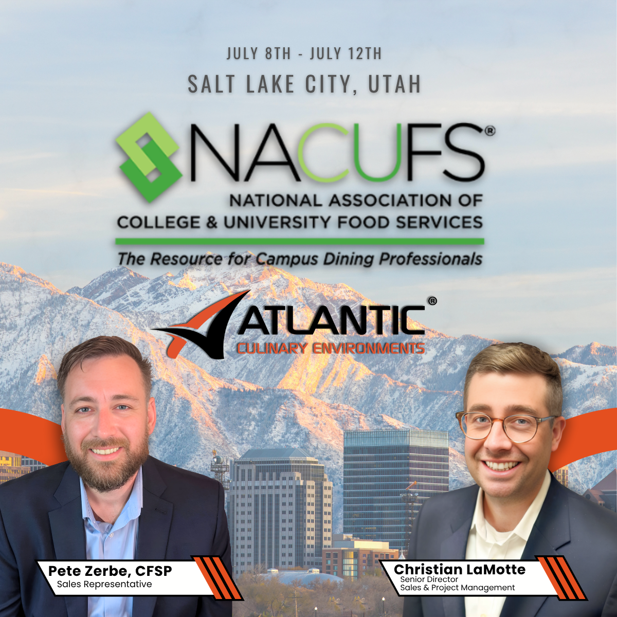 Promotional poster for NACUFS conference in Salt Lake City, Utah from July 8th to 12th, featuring mountain background and photos of Pete Zerbe and Christian LaMotte.