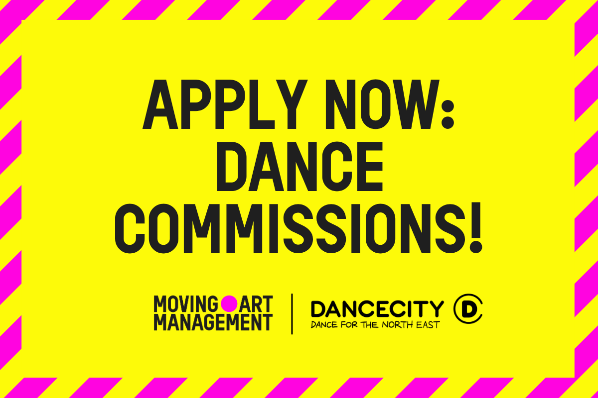 New Dance Commissions for the North East!