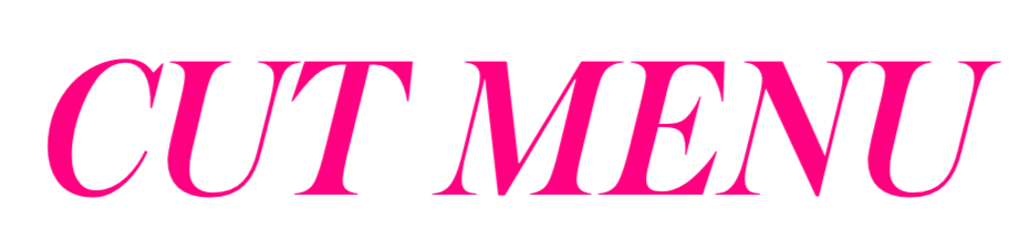 Pink text on white background reading 'CUT MENU' in large italicized font
