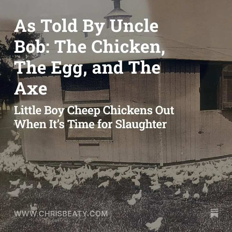 A sepia-toned photo of a chicken coop with chickens outside, overlaid with humorous text about Uncle Bob's advice on slaughtering chickens.
