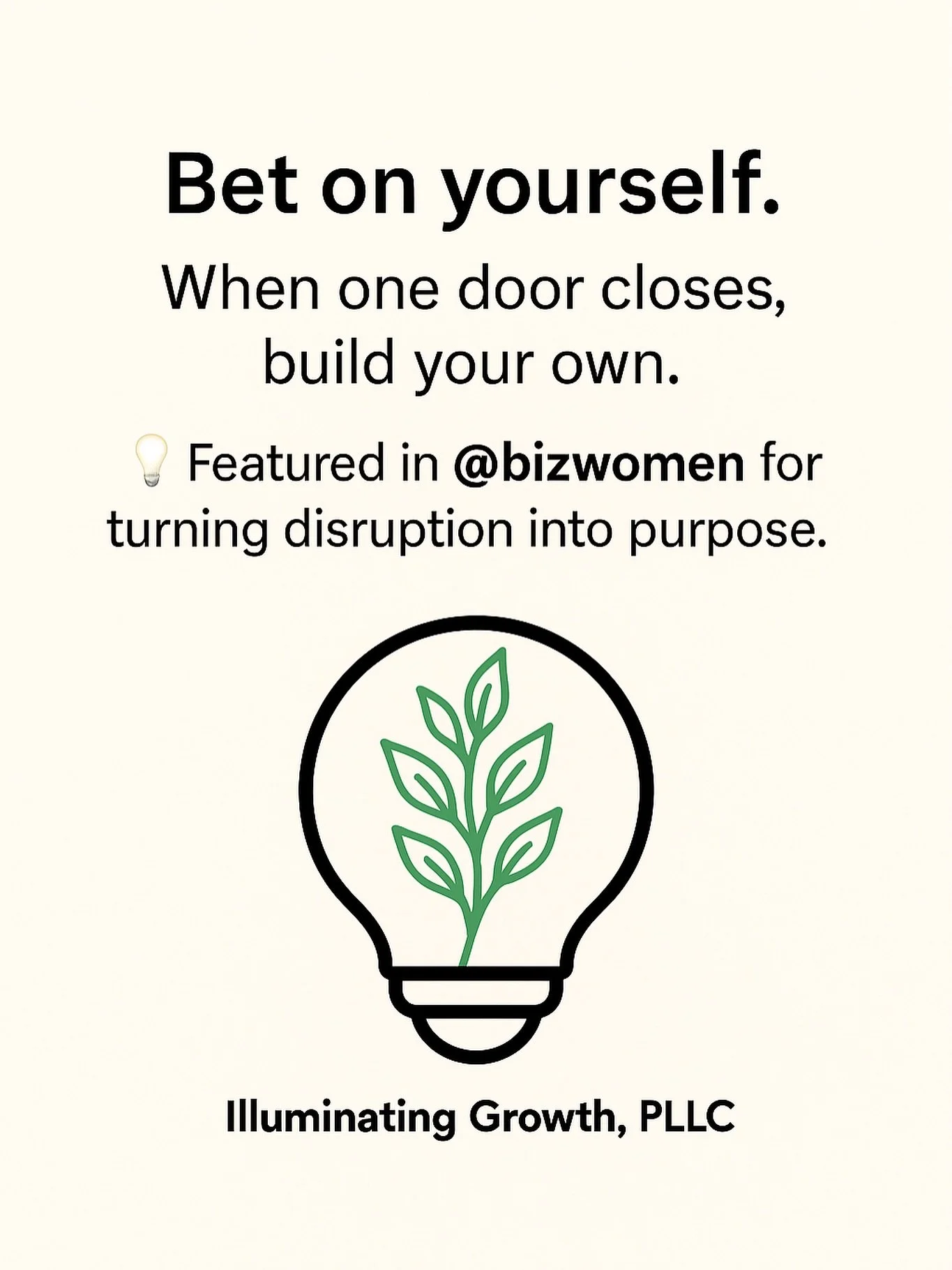 ✨ Bet on yourself.

When one door closed, our Founder &amp; President @jolsnajohnthomas chose to build her own &mdash; launching Illuminating Growth PLLC to help organizations grow, lead, and thrive through change.

We&rsquo;re honored that the Busin