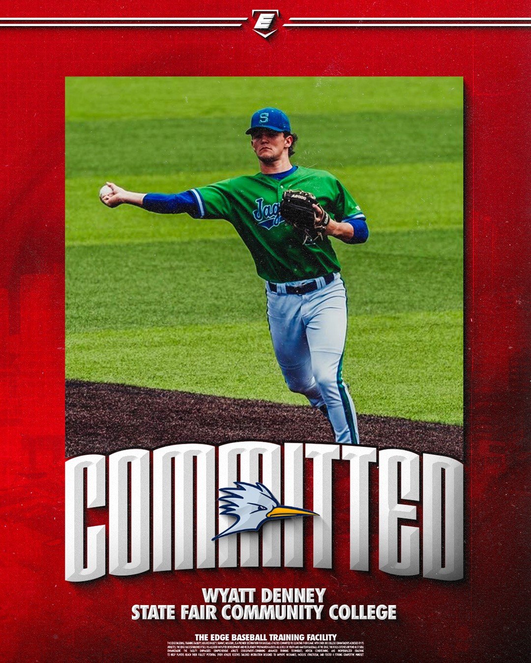 Congratulations to Wyatt Denney on his commitment to State Fair Community College!

#TheEDGE | #WhySettleForLess