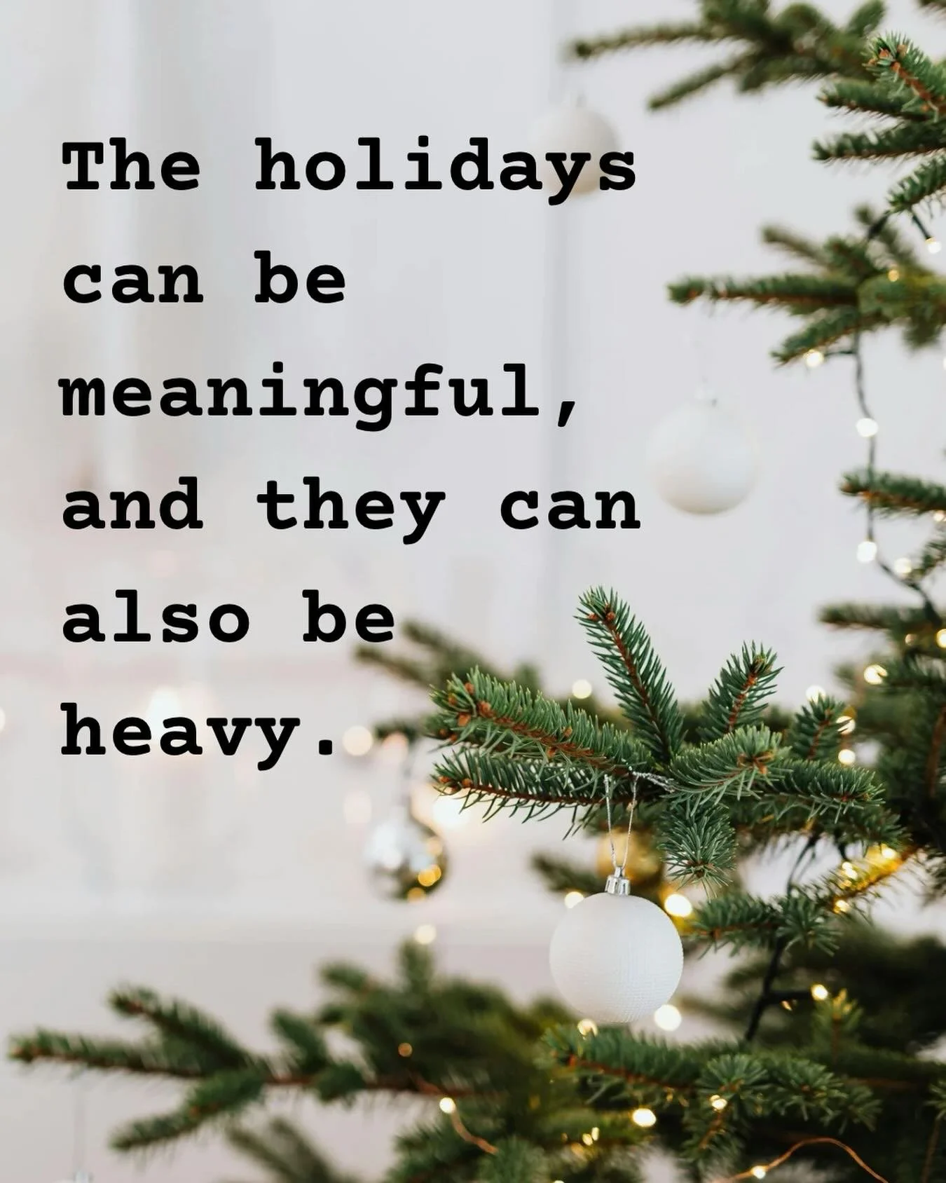 Between expectations, family dynamics, financial pressure, grief, or simply too much noise, this season can stir up more than joy.

If you&rsquo;re noticing stress, fatigue, or emotional overwhelm, you&rsquo;re not doing the holidays wrong &mdash; yo