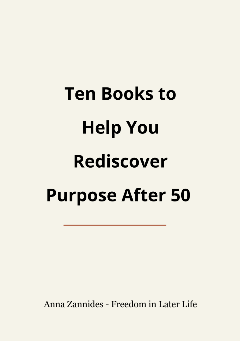 Book cover titled 'Ten Books to Help You Rediscover Purpose After 50' by Anna Zannides, with a beige background and black text.