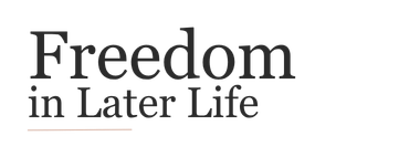 Freedom in Later Life