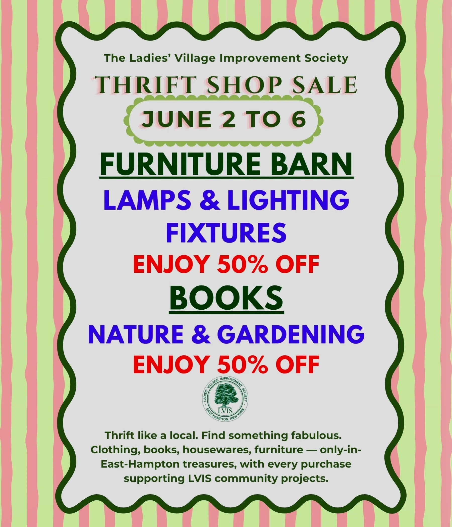 🌳LVIS🌳Upcoming Sales start on Tuesday! Stop in from and see what you can find🪎Shops open 10-5, Tuesday through Saturday (Furniture Barn &amp; Housewares Annex open 10-4) #earlybirdgetstheworm 🦩🐛#lvis #lviseasthampton #lvisthriftshops #thriftloca
