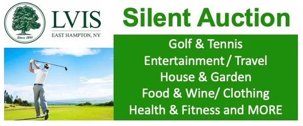 Flyer for LVIS East Hampton, NY silent auction featuring golf, tennis, entertainment, travel, house and garden, food and wine, clothing, health and fitness, and more.