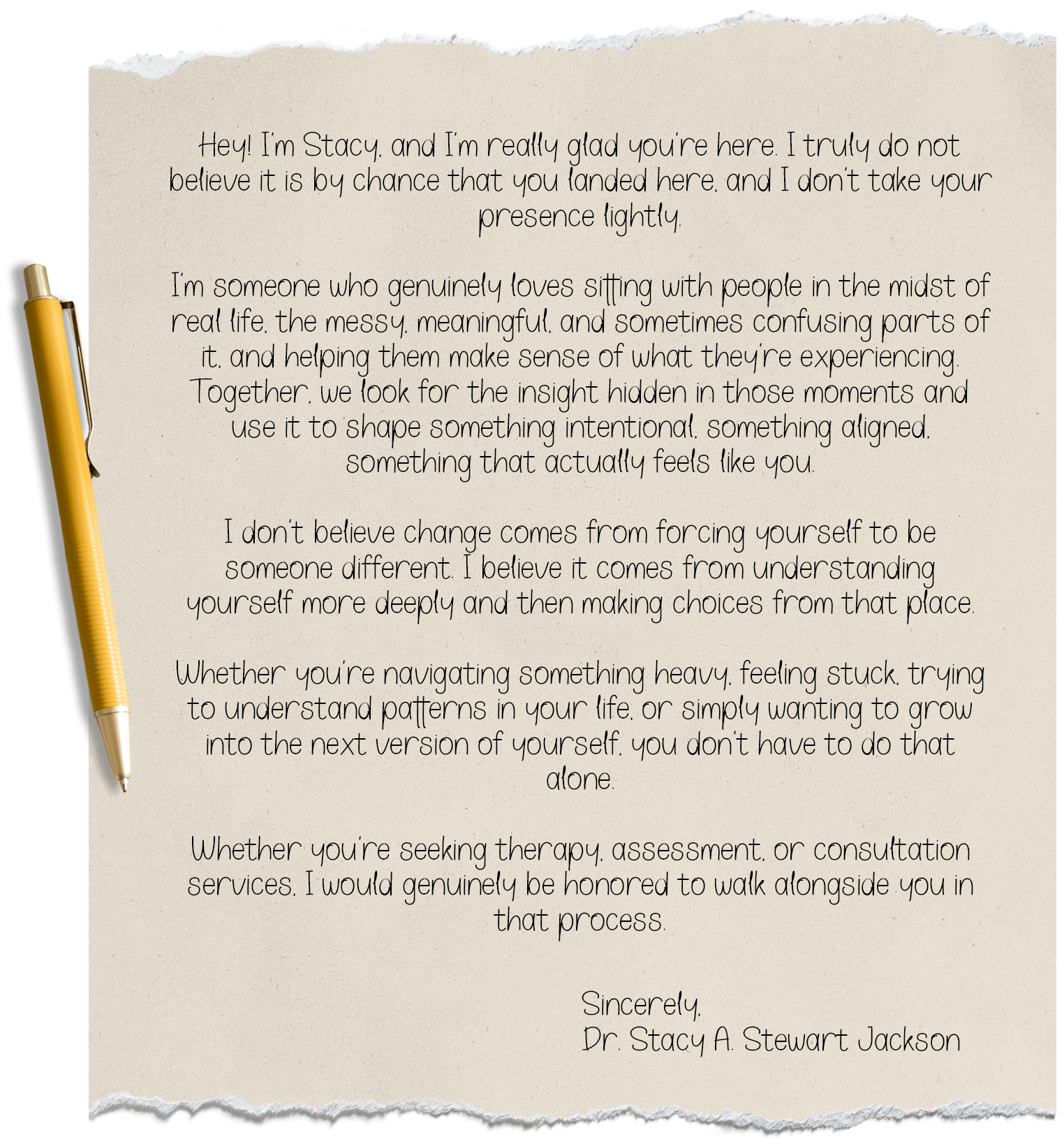 A handwritten letter on beige paper with torn edges, signed by Dr. Stacy A. Stewart Jackson, accompanied by a yellow pen with a silver tip on the left side.