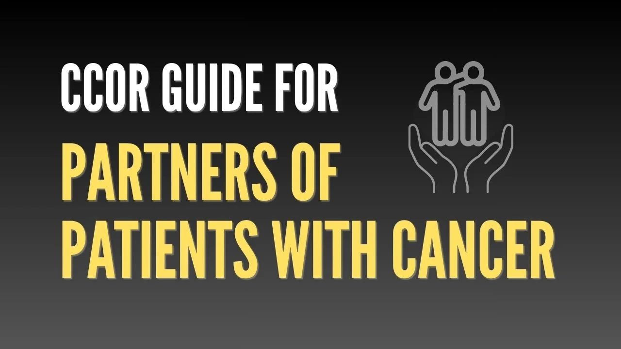 CCOR Guide for Partners Of Patients With Cancer
