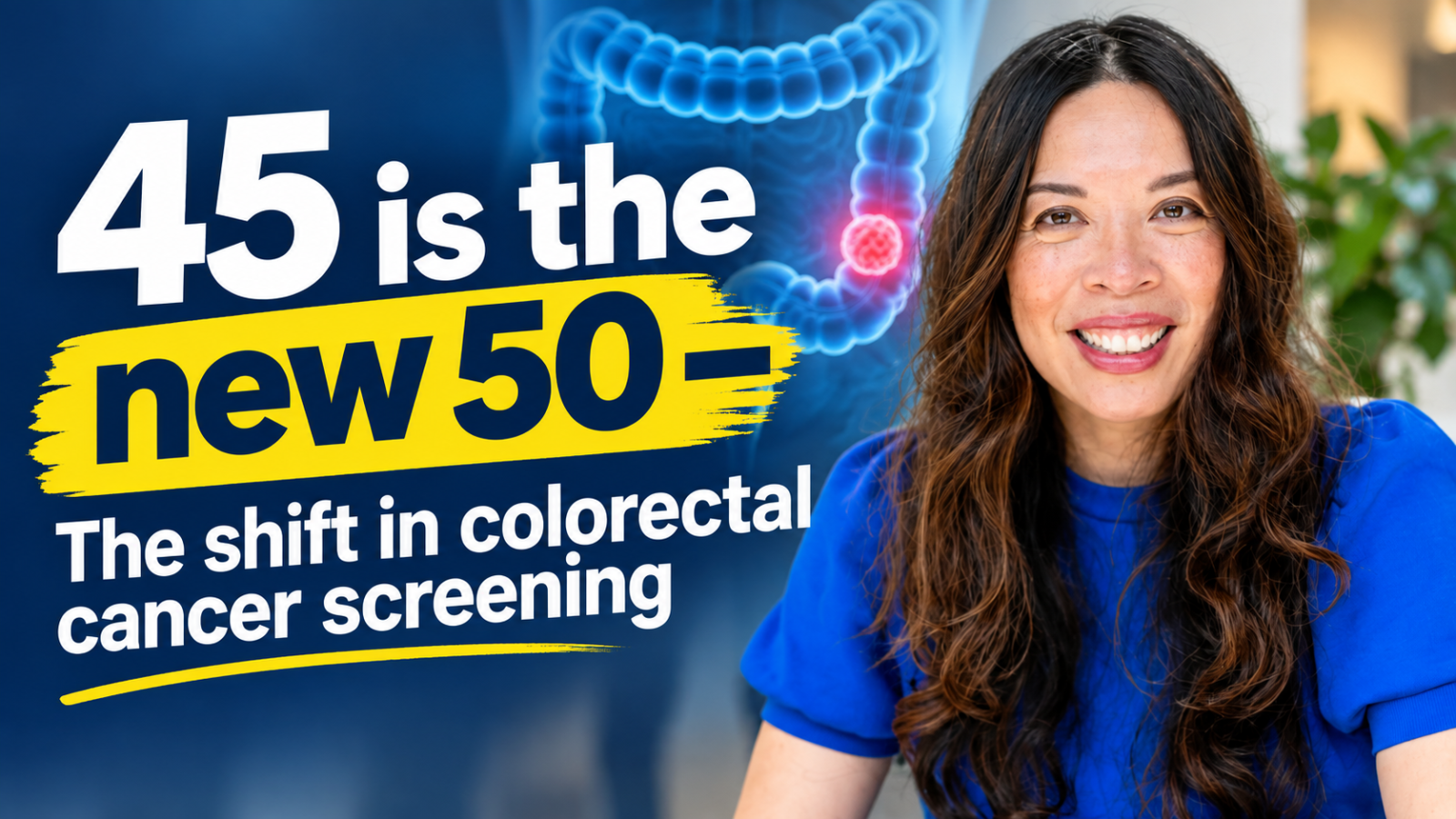 Vol 2 No. 9: 45 is the new 50 – The shift in colorectal cancer screening
