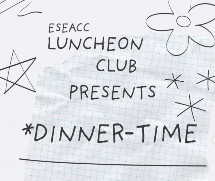 Luncheon Club Presents: Dinner-Time!