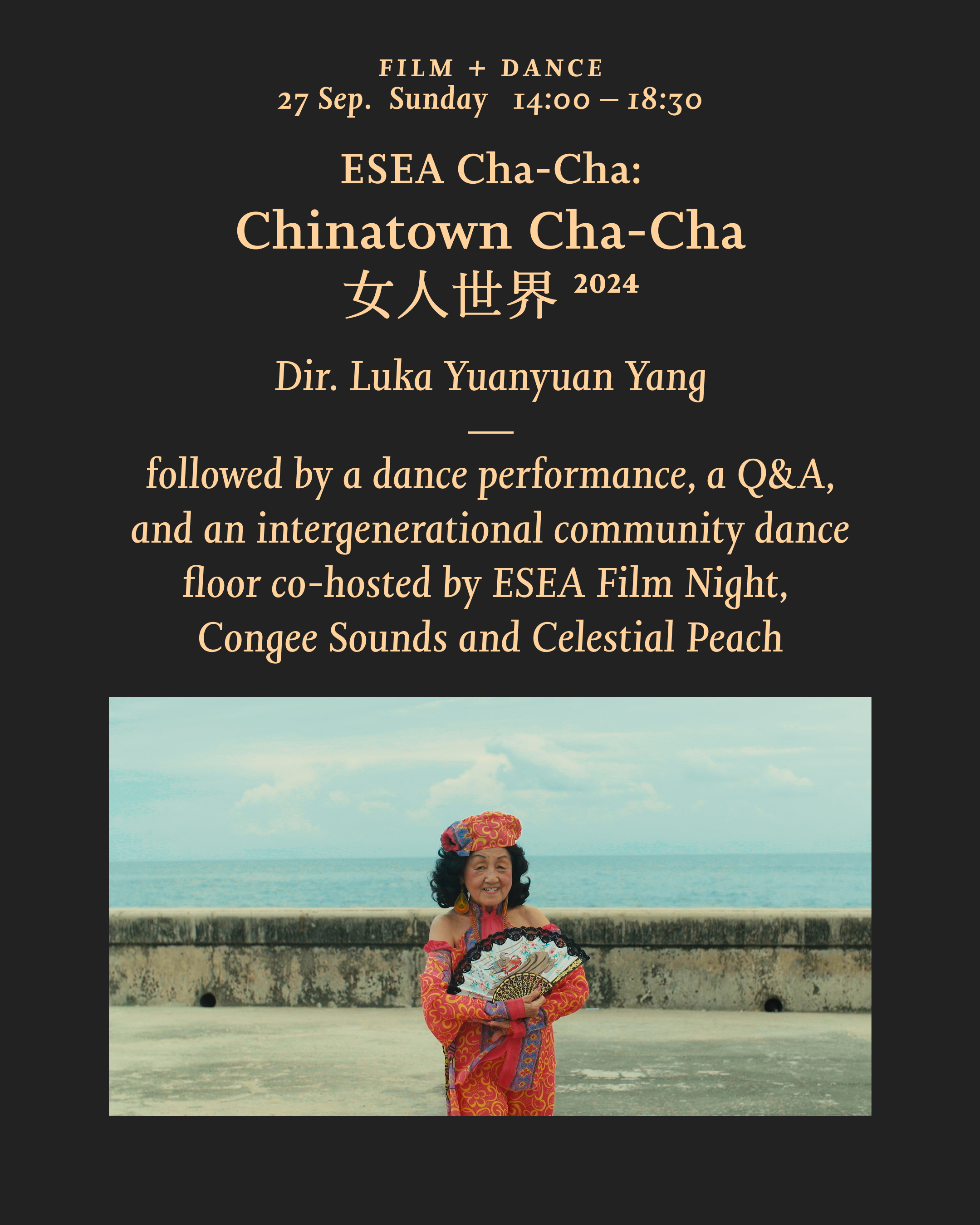 ESEA Cha-Cha: Chinatown Cha- Cha《女人世界》(2024), Dance Workshop & Community Dance Floor