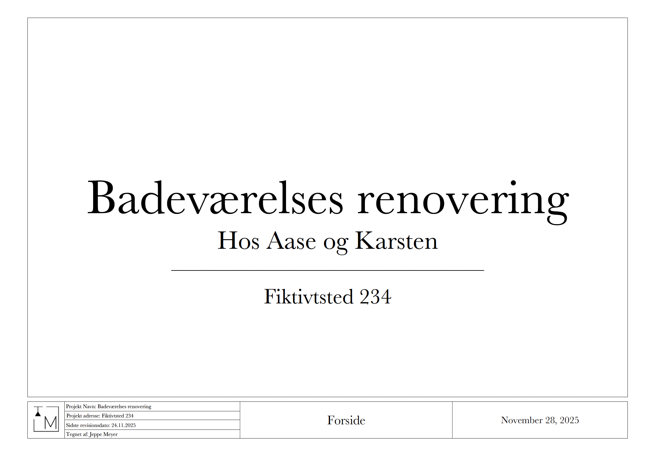 Cover page of a renovation project, titled 'Bathroom Renovation at Aase and Karsten's house', located at FiktiVsteds 234, dated November 28, 2025, drawn by Jeppe Meyer.