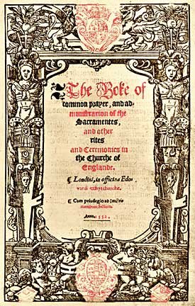 January 21, 1549 - Book of Common Prayer Approved by Parliament