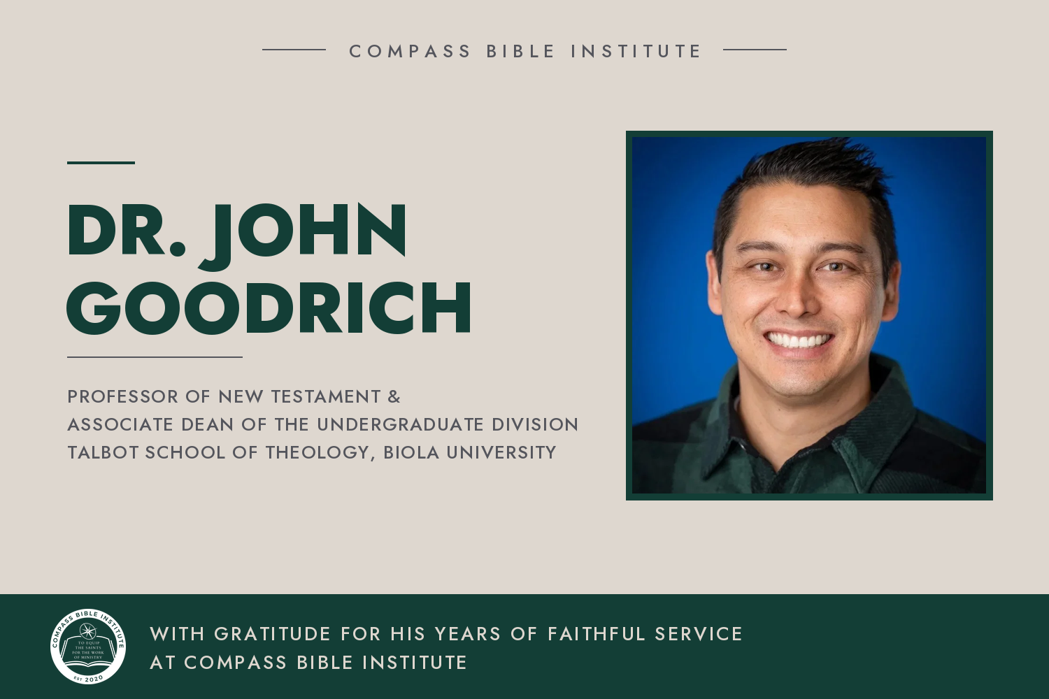 Dr. John Goodrich Appointed Professor and Associate Dean at Talbot School of Theology
