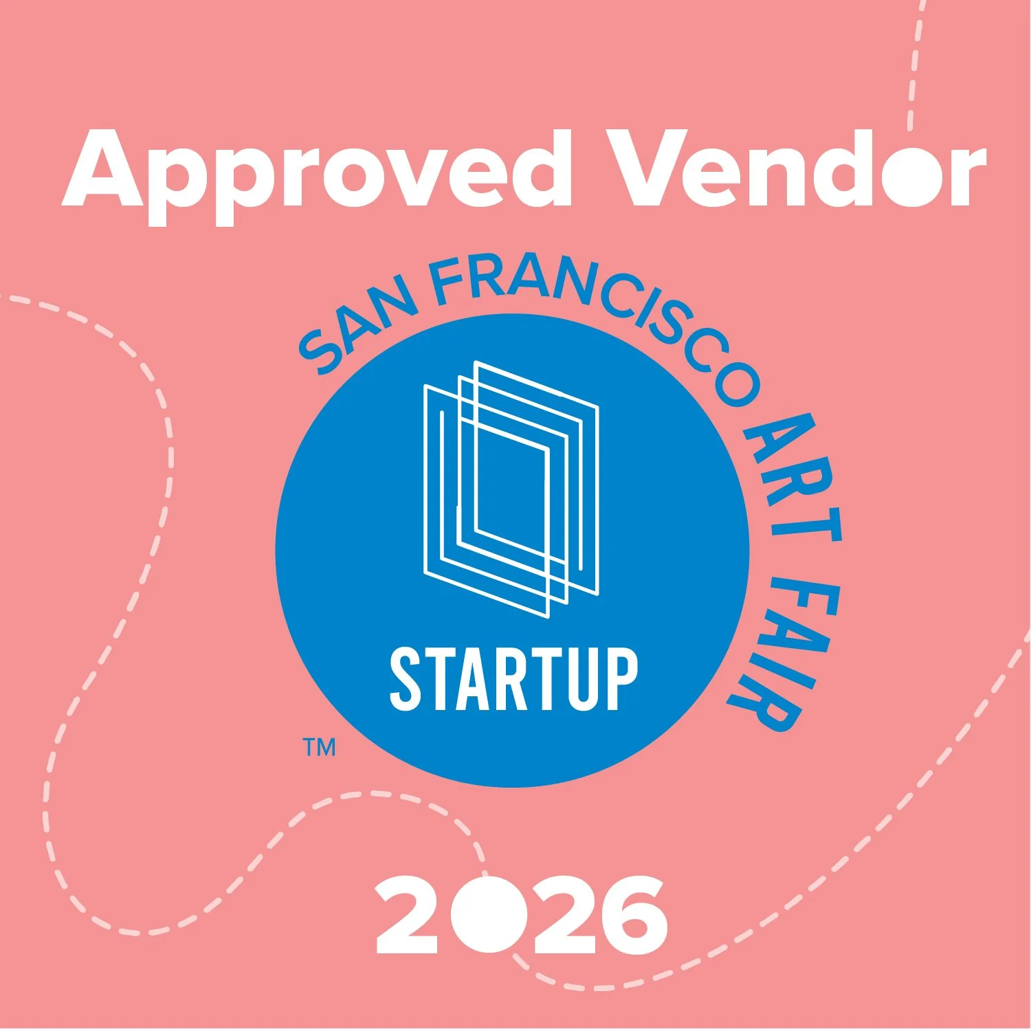 Graphic with pink background displaying the words "Approved Vendor" at the top, a blue circle in the center with a white line drawing of stacked rectangles and the words "SAN FRANCISCO ART FAIR" around the circle, and the word "STARTUP" inside the circle. The year "2026" is below with a white dot replacing the zero.